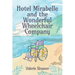 Hotel Mirabelle and the Wonderful Wheelchair Company