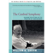 The Cerebral Symphony: Seashore Reflections on the Structure of Consciousness