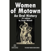 Women of Motown: An Oral History (Second Edition)