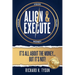 Align & Execute: It's All About the Money... But it's Not!