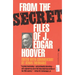 From the Secret Files of J. Edgar Hoover