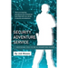 Security Adventure Service: Inspiring You to be a Champion Guard