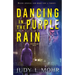 Dancing in the Purple Rain