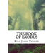 The Book of Exodus (KJV) (Large Print)