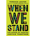 When We Stand: The Power of Seeking Justice Together