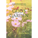 God's Garden: Practical Illustrations of God's Truth For Daily Living