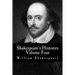 Shakespeare's Histories: Volume Four: (King Henry VIII, King John)