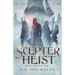 The Scepter Heist