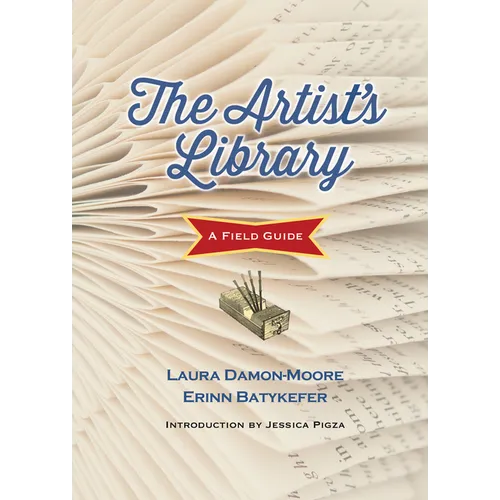 The Artist's Library: A Field Guide