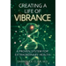Creating a Life of Vibrance: A Proven System for Extraordinary Health