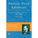 Pulitzer Prize Editorials: America's Best Writing, 1917 - 2003