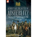 Accounts of the Battle of Austerlitz: An account of Napoleon's most accomplished victory by an Austrian officer