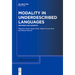 Modality in Underdescribed Languages: Methods and Insights