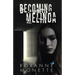 Becoming Melinda