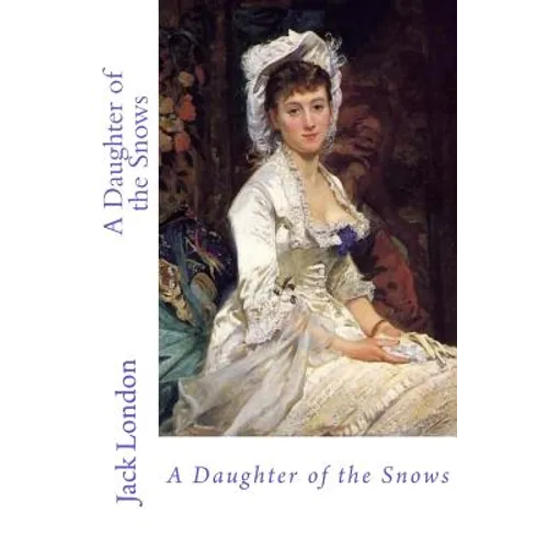 A Daughter of the Snows