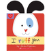 I Ruff You (Made with Love)