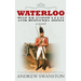 Waterloo: The Bravest Man
