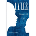 L.Y.T.E.S. Stages of Life