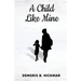 A Child Like Mine