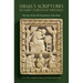 Israel's Scriptures in Early Christian Writings: The Use of the Old Testament in the New