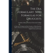 The Era Formulary. 5000 Formulas for Druggists [electronic Resource]: a Collection of Original and Prize Formulas, to Which Has Been Added a Selection
