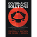 Governance Solutions: The Ultimate Guide to Competence and Confidence in the Boardroom