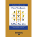 How You Learn Is How You Live: Using Nine Ways of Learning to Transform Your Life (Large Print 16pt)