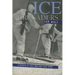Ice Crusaders: A Memoir of Cold War and Cold Sport