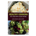 Healthy Cooking: Fat Loss with Clean Eating