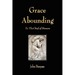 Grace Abounding to the Chief of Sinners