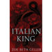 Italian King: A Dark Mafia Romance