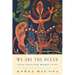 We Are the Ocean: Selected Works