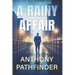 A Rainy Affair