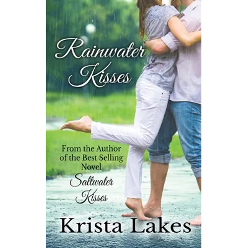 Rainwater Kisses: A Billionaire Love Story - Paperback