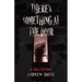 There's Something At The Door: A Collection