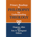 Primary readings in philosophy for understanding theology