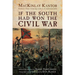 If the South Had Won the Civil War