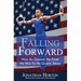 Falling Forward: How An Ordinary Kid Failed His Way to His Olympic Dream