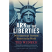 Ark of the Liberties: Why American Freedom Matters to the World