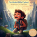 The Mindful Little Explorer: Adventures in Feelings : Storybook for kids Teach emotions to kids (age 3-8 years)