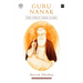 Guru Nanak: The First Sikh Guru