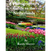 A Photographer's Guide to the Netherlands
