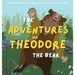 The Adventures of Theodore the Bear