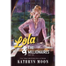 Lola & the Millionaires: Part Two (Standard Edition)