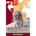 It's Just Me - Stories Of A Life In A Changing World