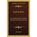 Grant In Peace: From Appomattox To Mount McGregor A Personal Memoir