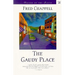 The Gaudy Place