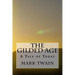 The Gilded Age: A Tale of Today