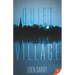 Quiet Village