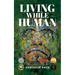 Living While Human